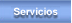 Servicios